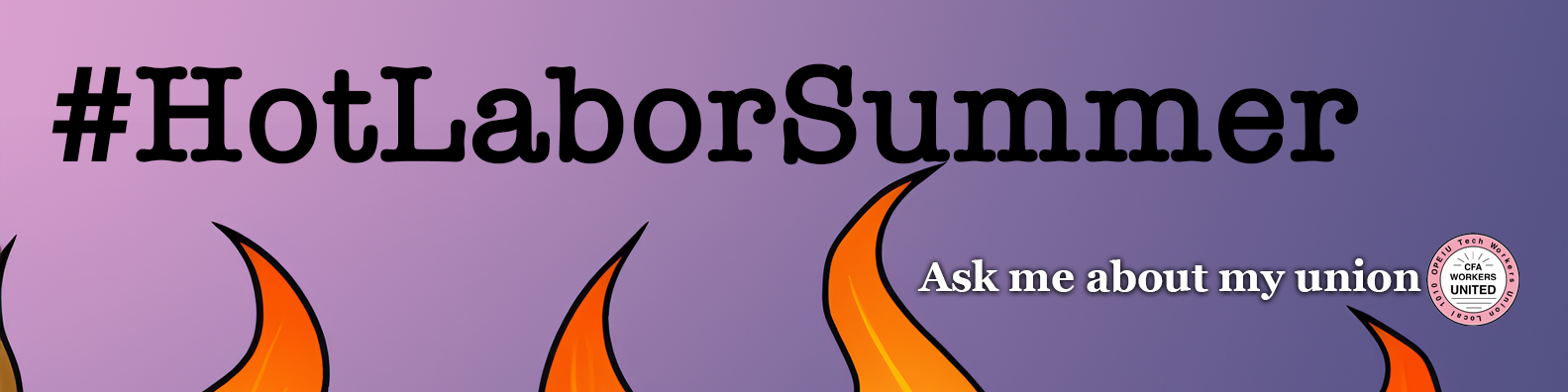 Ask me - Hot Labor Summer
